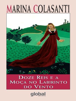 cover image of Doze reis e a moça no labirinto do vento